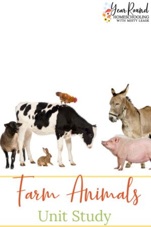 Free Farm Animals Unit Study - Year Round Homeschooling