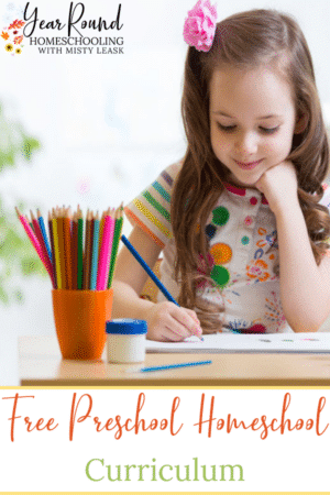 Free Preschool Homeschool Curriculum - Year Round Homeschooling