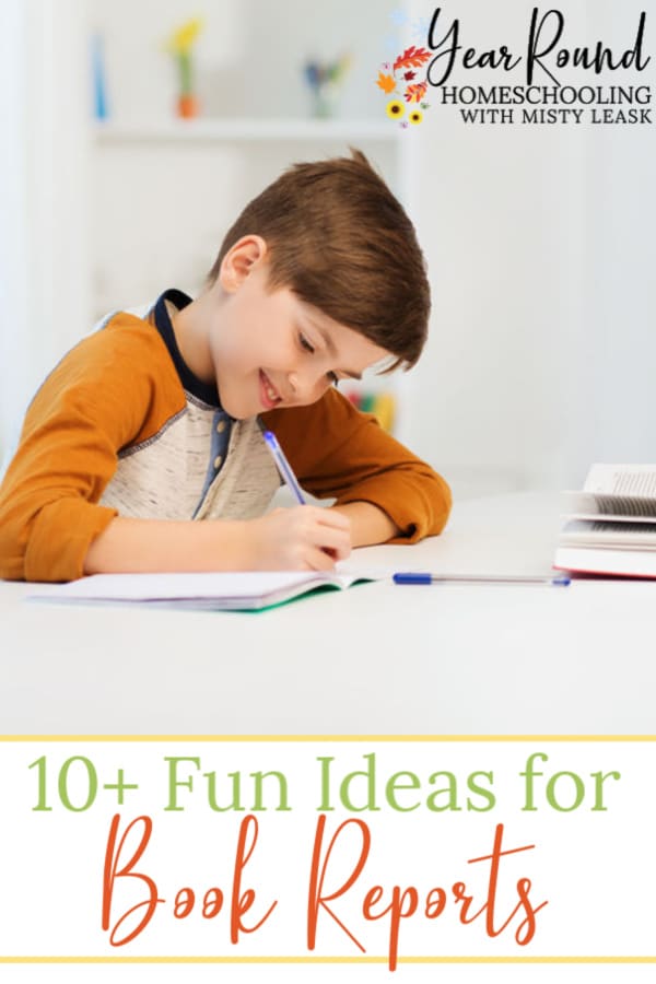 10 Fun Book Report Ideas Year Round Homeschooling