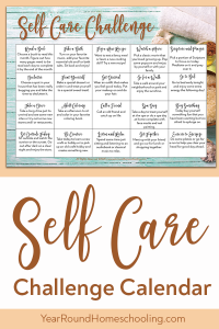 Self Care Challenge - Year Round Homeschooling